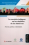 Libro: La cuestión indígena en las ciudades de las Américas | Autor: Jorge Enrique Horbath Corredor | Isbn: 9788417133344