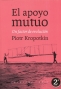 Libro: El apoyo mutuo. Un factor de evolución | Autor: Piotr Kropotkin | Isbn: 9788415862727