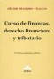 Curso de finanzas, derecho financiero y tributario - Héctor Belisario Villegas - 9789877061185