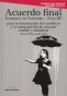 Libro: Acuerdo final (definitivo) Gobierno de Colombia - farc - ep para la terminación del conflicto y la construcción de una paz estable y duradera | Autor: Varios Autores | Isbn: 9789588926377