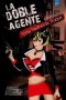 Libro: La doble agente | Autor: Sonia Nadhezda Truque | Isbn: 9789585833197