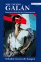 Libro: José Antonio Galán. Insurrección de los comuneros | Autor: Soledad Acosta de Samper | Isbn: 9789588962054