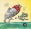 Libro: Alejo, el elefante que pescó un resfriado | Autor: Mauricio Contreras Hernandez | Isbn: 9789588962337