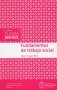 Libro: Fundamentos de trabajo social | Autor: Edgar Malagón Bello | Isbn: 9789587610815