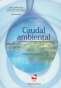 Libro: Caudal ambiental | Autor: Lina Mabel Castro Heredia | Isbn: 9789586707688