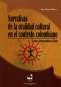 Libro: Narrativas de la oralidad cultural en el contexto colombiano. | Autor: Juan Moreno Blanco | Isbn: 9789586709415