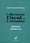 Libro: La revisoría fiscal en Colombia, del hacer al deber ser | Autor: John Montaño Perdomo | Isbn: 9789587651997