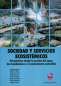 Libro: Sociedad y servicios ecosistémicos | Autor: Mario Alejandro Pérez | Isbn: 9789587650686