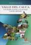 Libro: Valle del Cauca.un estudio en torno a su sociedad y medio ambiente | Autor: Aceneth Perafán Cabrera | Isbn: 9789587650334