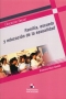 Libro: Familia, escuela y educación de la sexualidad | Autor: Xiomara Ruiz Gamio | Isbn: 97789582008314