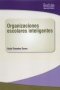 Libro: Organizaciones escolares inteligentes | Autor: Yesid Puentes Osma | Isbn: 9789582005924