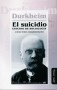 El suicidio. Estudio de sociología y otros textos complementarios - émile Durkheim - 9788415295204