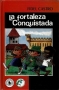 Libro: La fortaleza conquistada | Autor: Fidel Castro | Isbn: 9789589801505