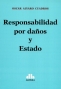 Libro: Responsabilidad por daños y Estado | Autor: Oscar Alvaro Cuadros | Isbn: 9789877062649