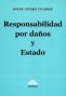 Libro: Responsabilidad por daños y Estado | Autor: Oscar Alvaro Cuadros | Isbn: 9789877062649