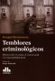 Libro: Temblores criminológicos | Autor: Ezequiel Kostenwein | Isbn: 9789877062762