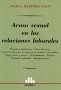 Libro: Acoso sexual en las relaciones laborales | Autor: Julio J. Martínez Vivot | Isbn: 9505084455