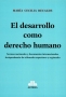 Libro: El desarrollo como derecho humano | Autor: María Cecilia Recalde | Isbn: 9789877062564
