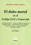 Libro: El daño moral en el código Civil y Comercial | Autor: Osvaldo Mario Samuel | Isbn: 9789877062540