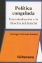 Libro: Política congelada | Autor: Enrique Serrano Gómez | Isbn: 9786077971023