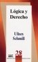 Libro: Lógica y derecho | Autor: Ulises Schmill | Isbn: 9789684761889