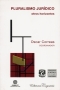Libro: Pluralismo jurídico. Otros horizontes | Autor: Óscar Correas | Isbn: 9706333320