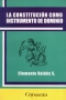 Libro: La constitución como instrumento de dominio | Autor: Clemente Valdés S. | Isbn: 9786079014131