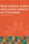 Libro: Guía básica sobre educación infantil en Colombia | Autor: Leonor Jaramillo de Certain | Isbn: 9789587414226