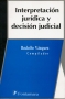 Libro: Interpretación jurídica y decisión judicial | Autor: Rodolfo Vázquez | Isbn: 9789684763043