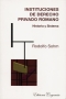 Libro: Instituciones de derecho privado romano | Autor: Rodolfo Sohm | Isbn: 9706333266