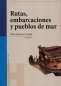 Libro: Rutas, embarcaciones y pueblos de mar | Autor: Nara Fuentes Crispín | Isbn: 9789588852584