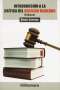 Libro: Introducción a la crítica del derecho moderno | Autor: Óscar Correas | Isbn: 9786078525572