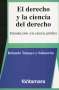 Libro: El derecho y la ciencia del derecho | Autor: Ronaldo Tamayo y Salmorán | Isbn: 9786077921783
