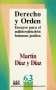 Libro: Derecho y orden | Autor: Martín Díaz y Díaz | Isbn: 9684762992