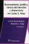 Libro: Razonamiento jurídico, ciencia del derecho y democracia en Carlos s. Nino | Autor: Carlos Rosenkrantz | Isbn: 9789684767096