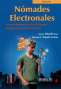 Libro: Nómades Electronales | Autor: Juan J. Biondi Shaw | Isbn: 9789587629880