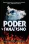 Libro: Poder y fanatismo | Autor: Guillermo Rico Reyes | Isbn: 9789584836946