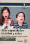 Libro: Altas capacidades en niños y niñas | Autor: María Teresa Gómez Masdevall | Isbn: 9789587622874