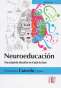 Libro: Neuroeducación. Una propuesta en el aula de clase | Autor: Humberto Caicedo López | Isbn: 9789587626155