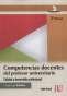 Libro: Competencias docentes del profesor universitario | Autor: Miguel Ángel Zabalza | Isbn: 9789587621709