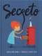Libro: Secreto | Autor: Andrea Maturana | Isbn: 9786071656346