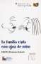 Libro: La familia vista con ojos de niño | Autor: Francesco Tonucci | Isbn: 9789802512522