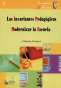 Libro: Las invariantes pedagógicas. Modernizar la escuela | Autor: Célestin Freinet | Isbn: 9802510831