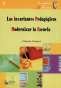 Libro: Las invariantes pedagógicas. Modernizar la escuela | Autor: Célestin Freinet | Isbn: 9802510831