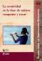 Libro: La creatividad en la clase de música: componer y tocar | Autor: José Luis Aróstegui | Isbn: 9789802511495