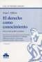 El derecho como conocimiento. Una teoría jurídico-política - Jorge J. Zaffore - 9789505089888