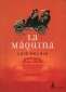 Libro: La máquina | Autor: Luis Melnik | Isbn: 9506201978