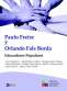 Libro: Paulo Freire y Orlando Fals Borda. Educadores populares | Autor: Lola Cendales | Isbn: 9789802513055