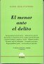 El menor ante el delito - Daniel Hugo D'antonio - 9789505088430