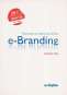 Libro: Posiciona tu marca en la Red e-branding | Autor: Vicent Ros | Isbn: 9788497453455